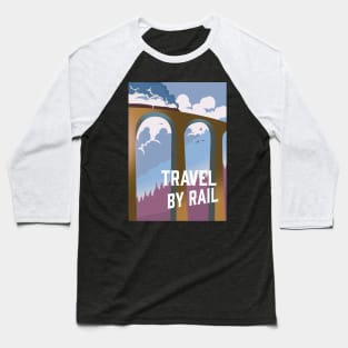 Travel By Rail Baseball T-Shirt